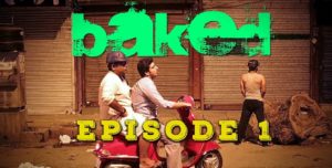 Read more about the article Baked – a must watch web series.