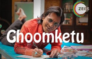 Read more about the article Nawazuddin Siddiqui starrer Ghoomketu is here on Zee5 this Eid weekend.