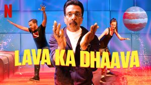 Read more about the article New Web Series Alert: Lava Ka Dhaava on Netflix review.