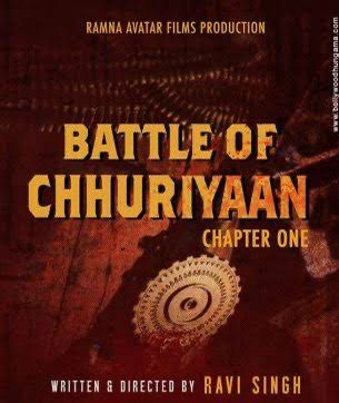 Battle of chhuriyaan teaser released.