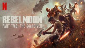 Read more about the article Rebel Moon — Part Two: The Scargiver