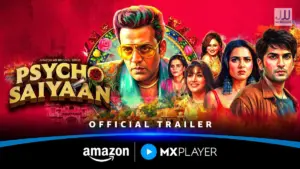Read more about the article Psycho Saiyaan Trailer: A Disturbing Tale of Obsession and Manipulation