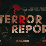 The Terror Report Announced: Sequel to Revisit India’s Dark Reality in 2026
