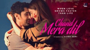 Chand Mera Dil Teaser Out: Plot, Cast, Release Date and What to Expect