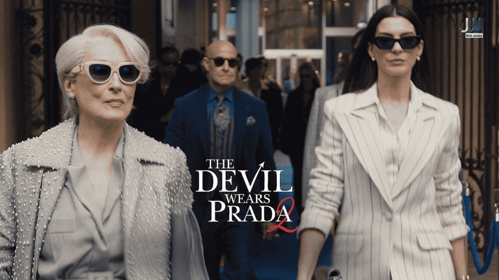 The Devil Wears Prada 2: Release Date, Cast & Big Update