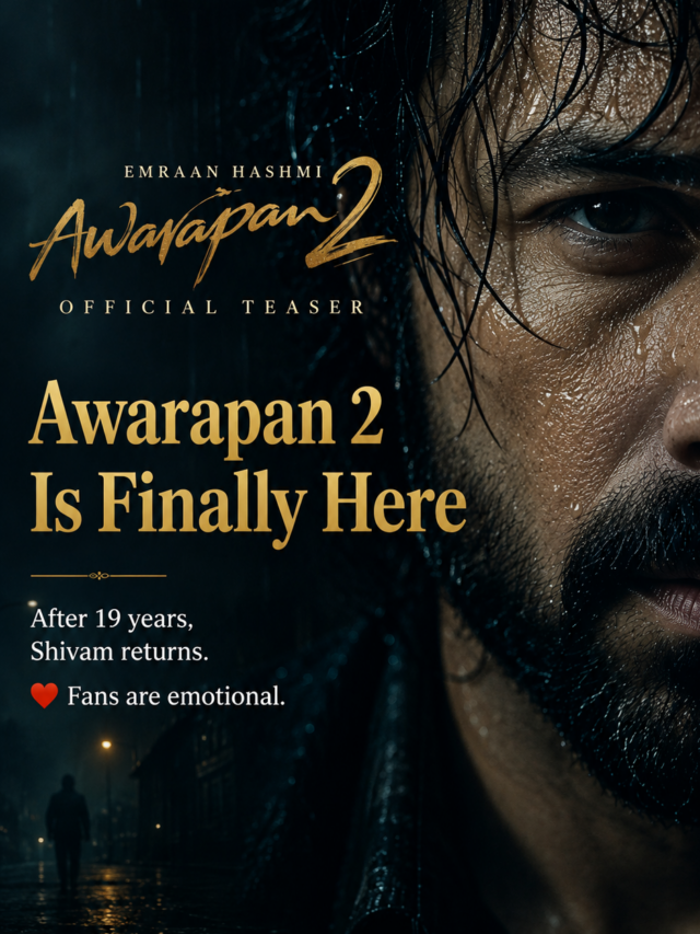 Awarapan 2 Brings Back Emraan Hashmi – Here’s Everything We Learned