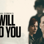 I Will Find You Netflix Ending Explained: Who Took Matthew & That Jaw-Dropping Hayden Twist