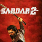 Sardar 2’ Trailer: Karthi’s Explosive Return Turns Emotional as His Dark Past Unleashes a Deadly New Battle